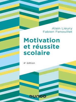 cover image of Motivation et réussite scolaire--4e éd.